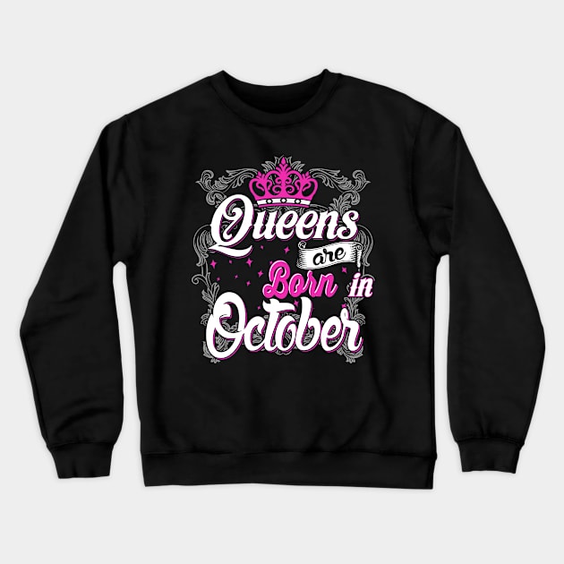 Queens are born in October Crewneck Sweatshirt by AwesomeTshirts